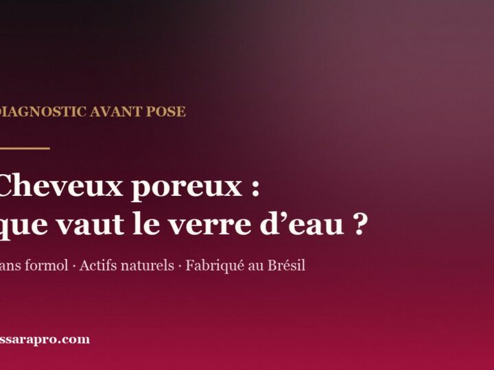 Cheveux poreux : que vaut le test du verre d’eau ?