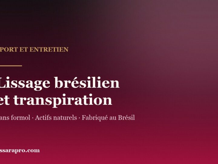 Lissage brésilien et sport : transpiration et lavages
