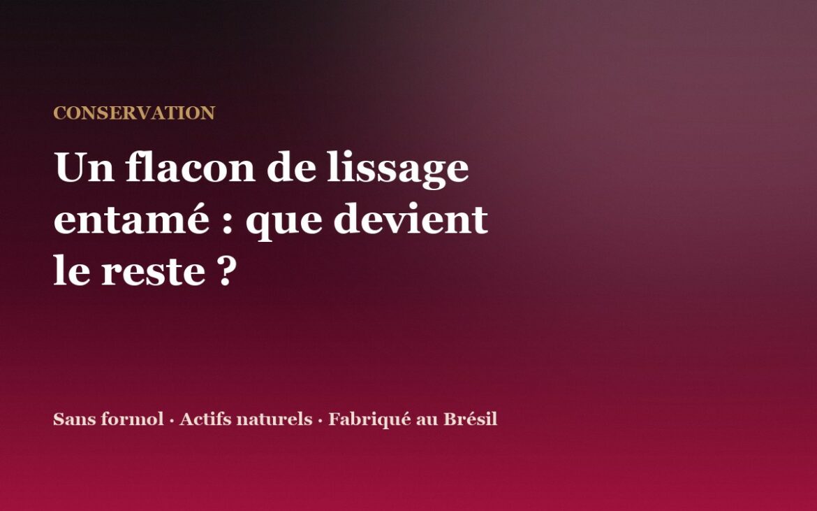 Un flacon de lissage brésilien entamé, refermé et rangé jusqu'à la pose suivante