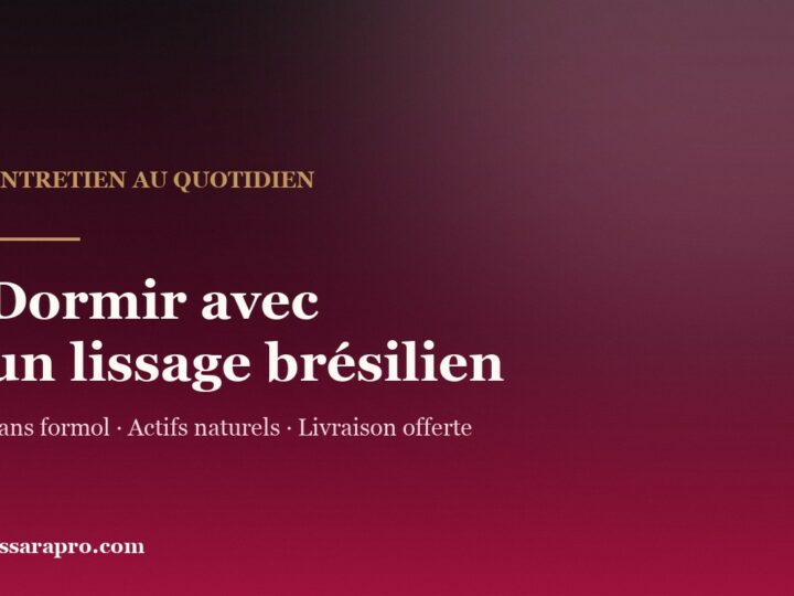 Dormir avec un lissage brésilien sans le froisser