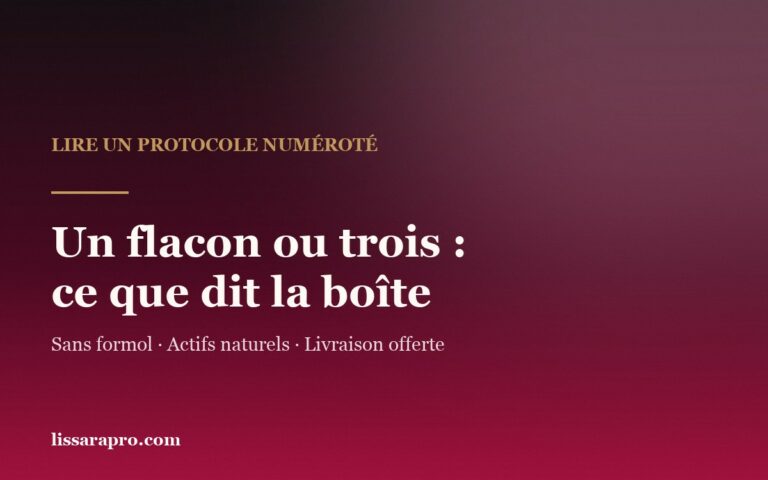 Un flacon ou trois : comment lire un protocole de lissage